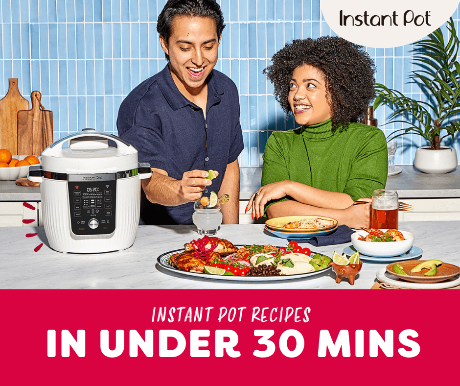 Instant Pot Recipes in under 30 minutes